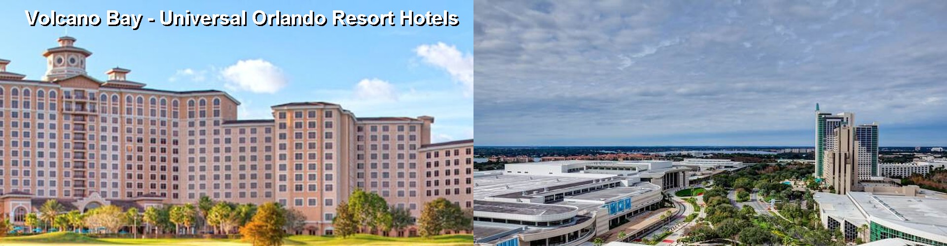5 Best Hotels near Volcano Bay - Universal Orlando Resort