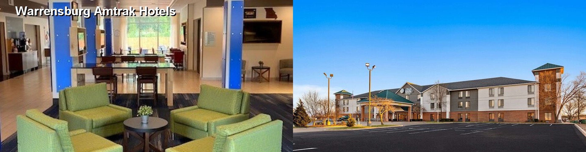 5 Best Hotels near Warrensburg Amtrak