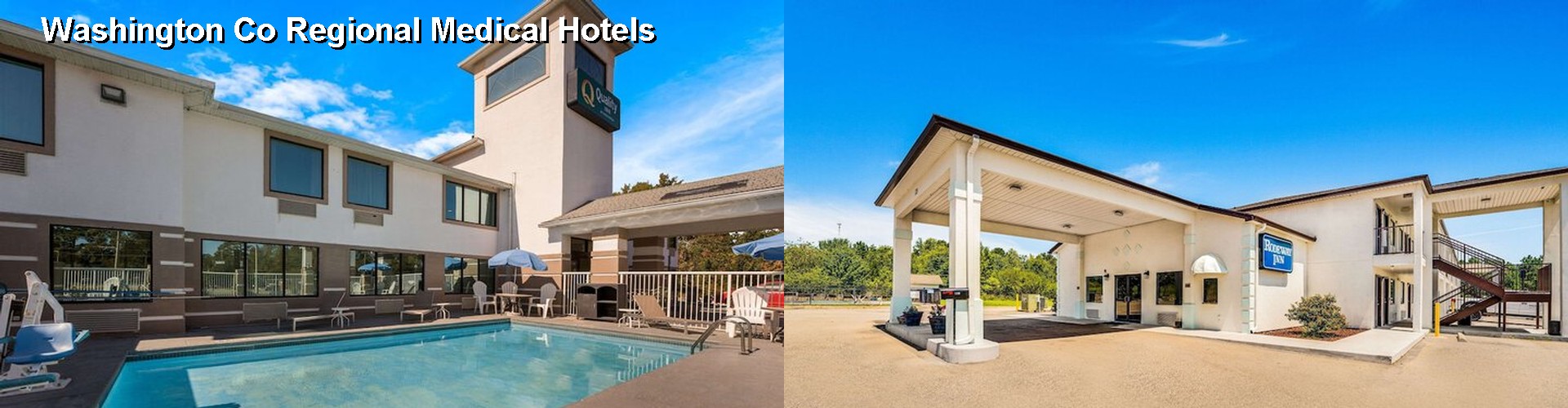 2 Best Hotels near Washington Co Regional Medical