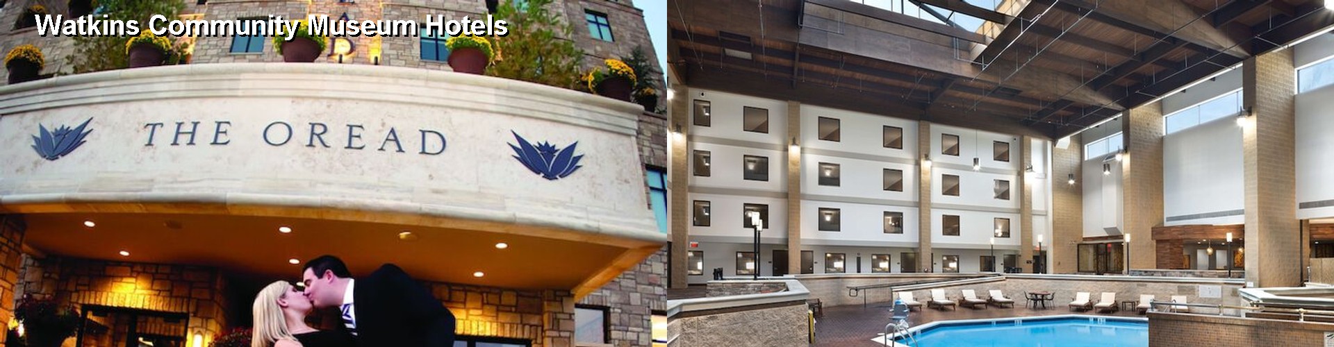 3 Best Hotels near Watkins Community Museum
