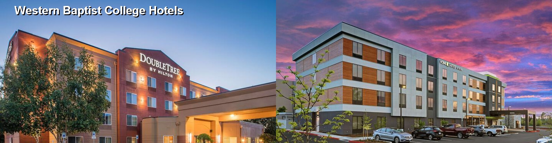 5 Best Hotels near Western Baptist College