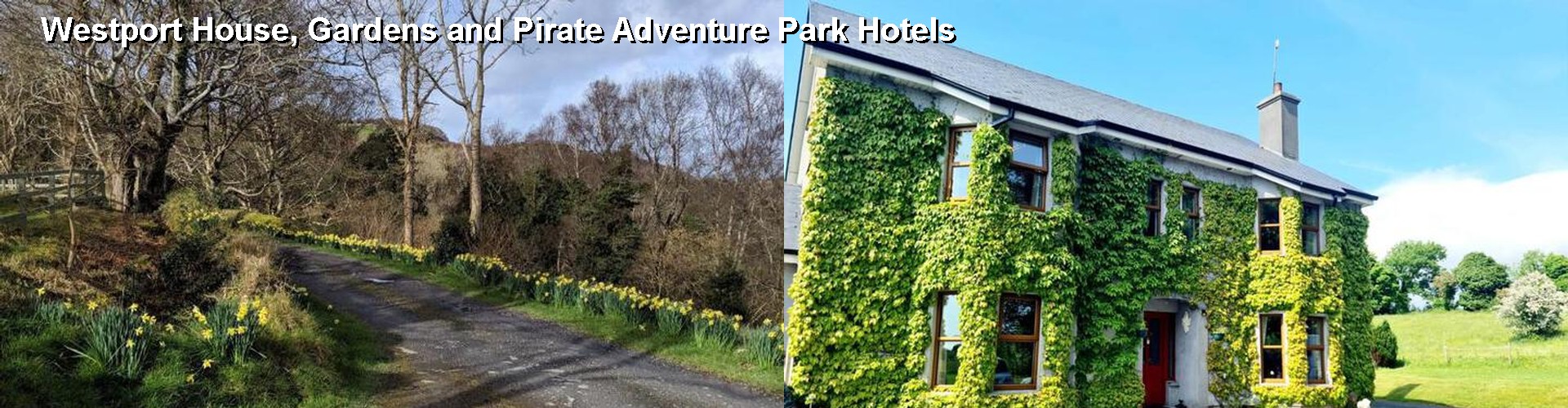 5 Best Hotels near Westport House, Gardens and Pirate Adventure Park