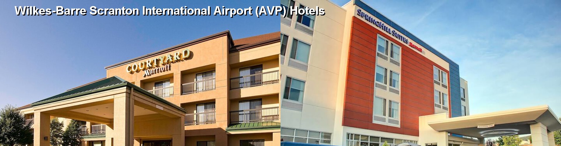 5 Best Hotels near Wilkes-Barre Scranton International Airport (AVP)