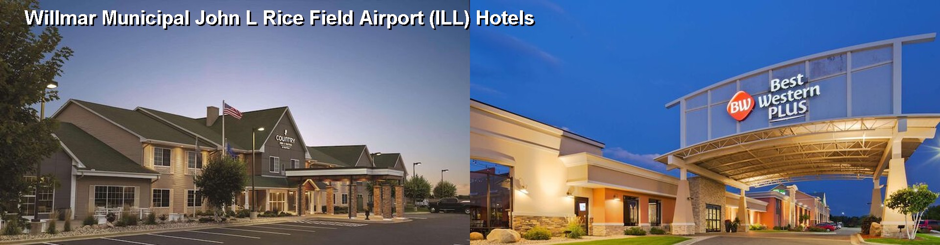 5 Best Hotels near Willmar Municipal John L Rice Field Airport (ILL)