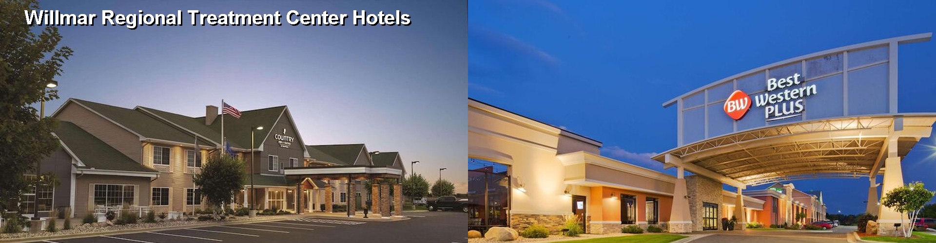 5 Best Hotels near Willmar Regional Treatment Center
