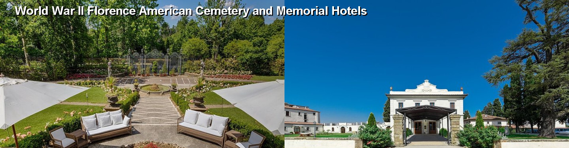 5 Best Hotels near World War II Florence American Cemetery and Memorial