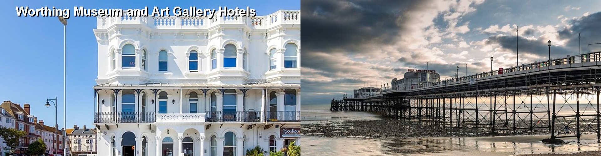 5 Best Hotels near Worthing Museum and Art Gallery