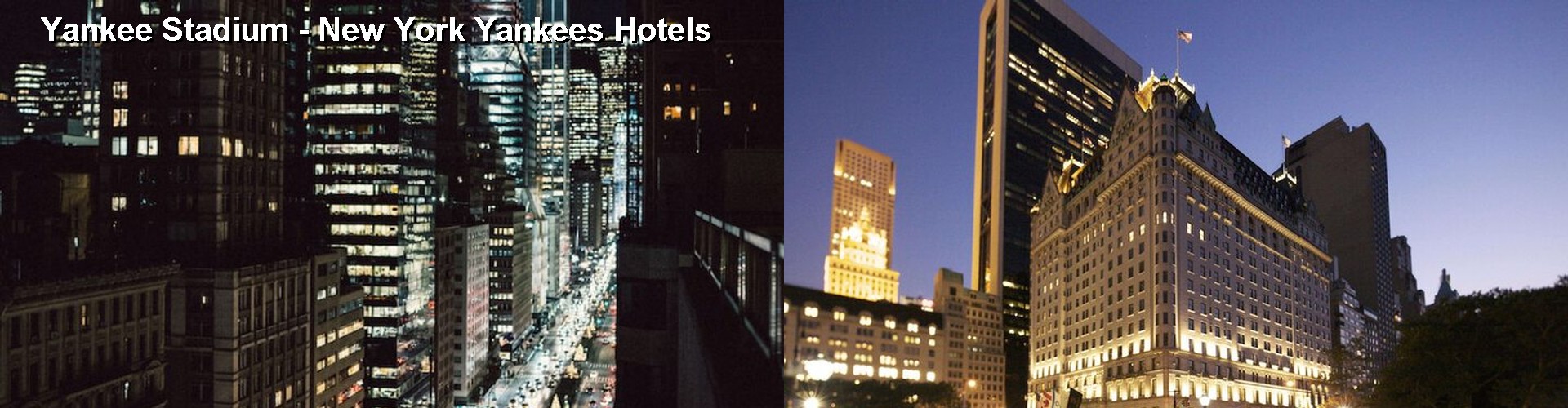 2 Best Hotels near Yankee Stadium - New York Yankees