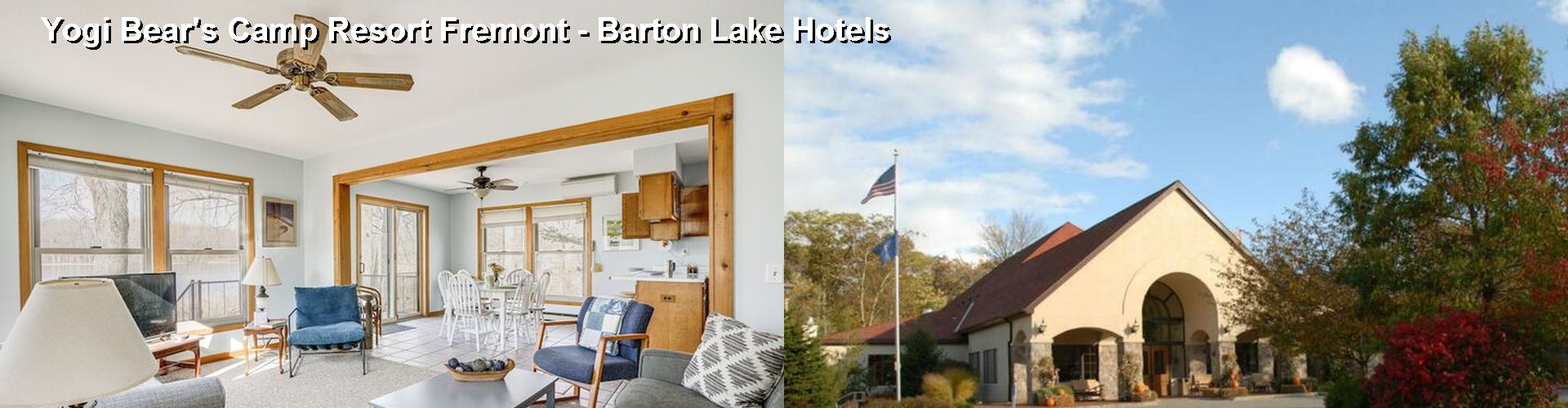 5 Best Hotels near Yogi Bear's Camp Resort Fremont - Barton Lake